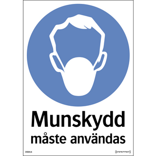 SKYLT 355914 MUNSKYDD MÅSTE
