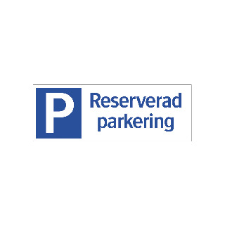 SKYLT 357224 TRAFIK RESERVERAD PARKERING 105X297MM