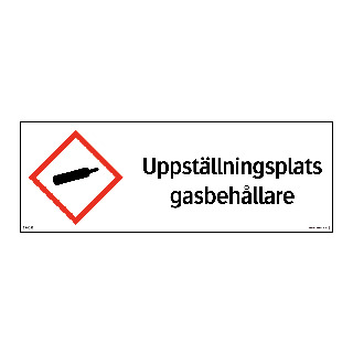 SKYLT KEMISKA ÄMNEN UPPSTÄLLNINGSPLATS GASBEHÅLLARE
