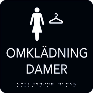 TAKTIL SKYLT OMKLÄDNING DAM